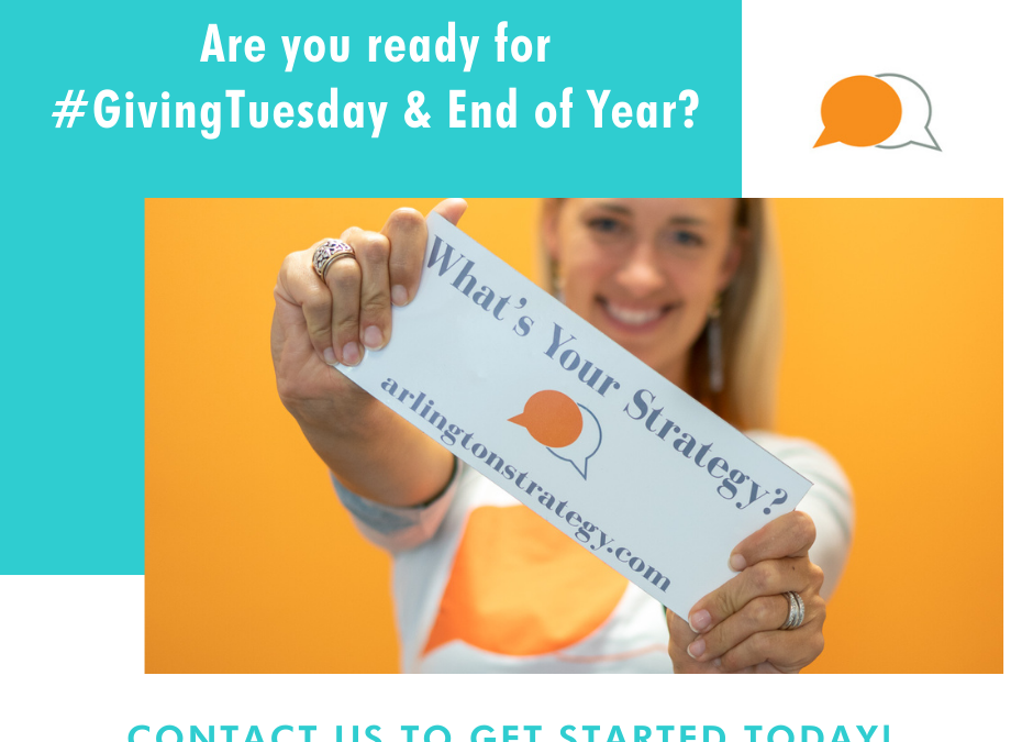 Giving Tuesday and End of Year: Are You Ready?