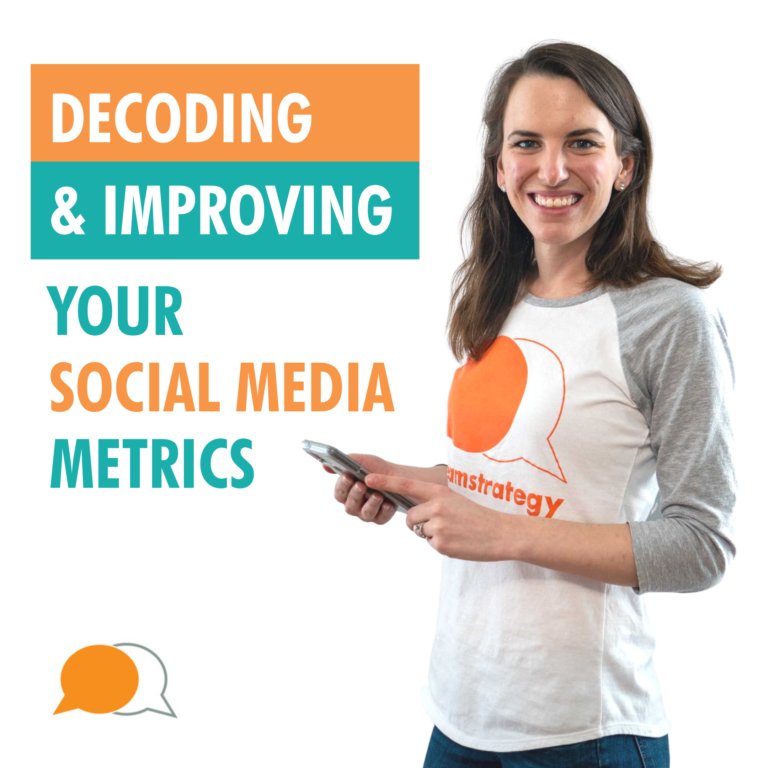 Decoding & Improving Your Social Media Metrics