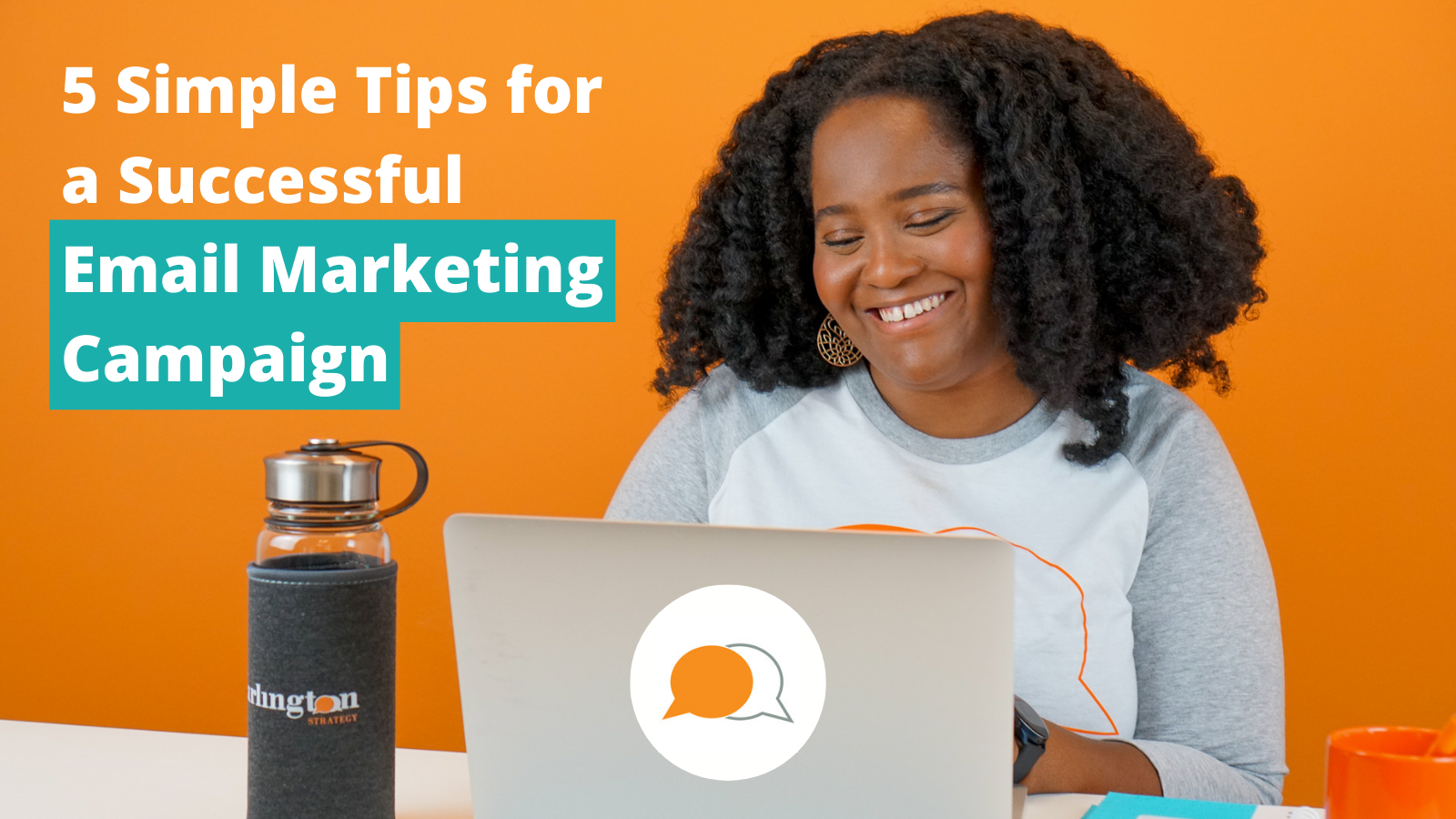 5 Simple Tips for a Successful Email Marketing Campaign