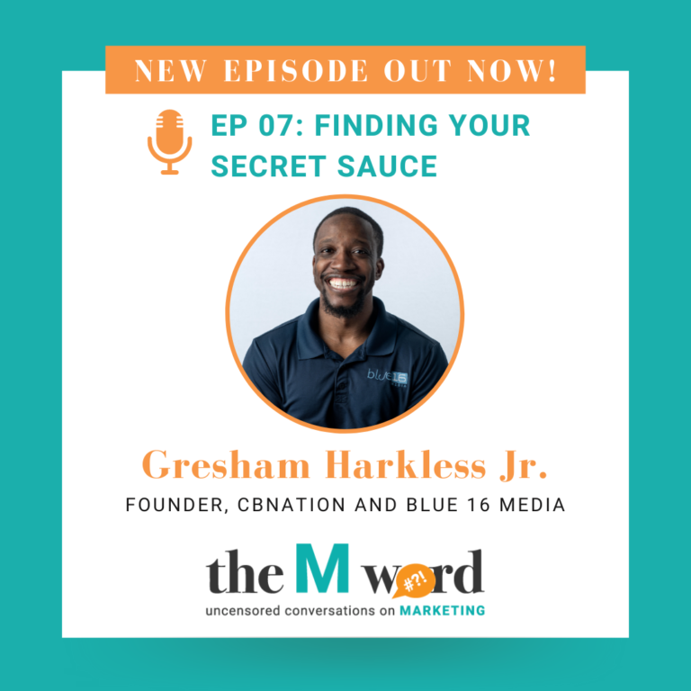 Episode 7: Finding Your Secret Sauce