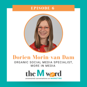 Organic Social Media Specialist, Dorien Morin-van Dam