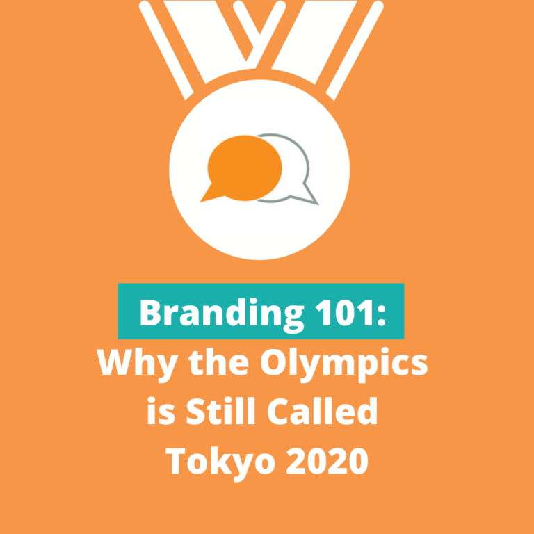 Branding 101: Why the Olympics is Still Called Tokyo 2020