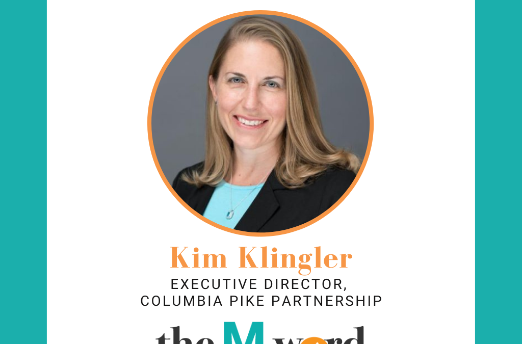 Kim Klingler: Columbia Pike Partnership