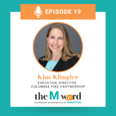 Kim Klingler: Columbia Pike Partnership - The M Word Podcast