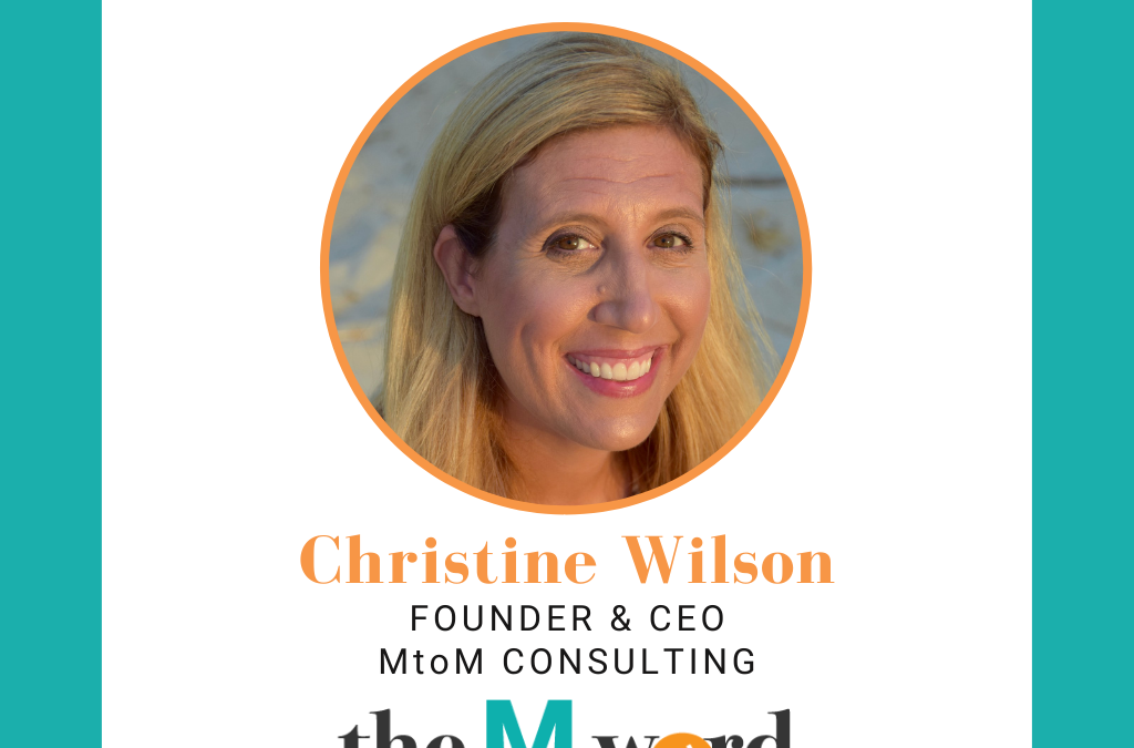 Christine Wilson: MtoM Consulting