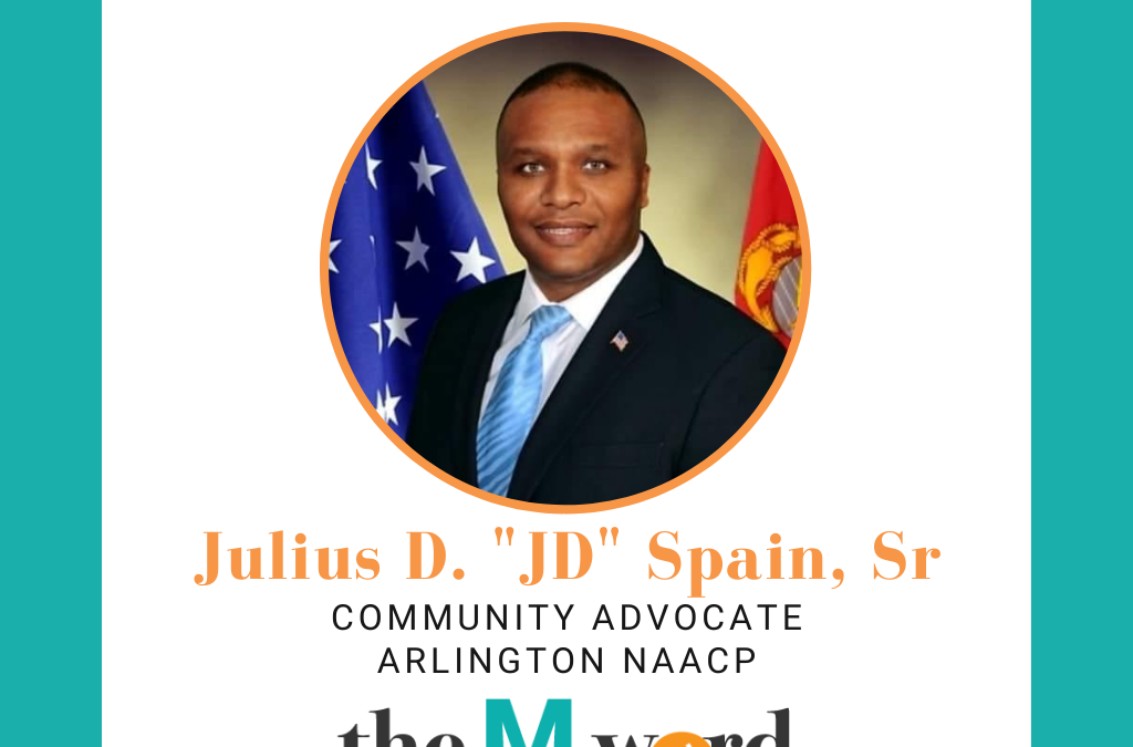 Julius D. “JD” Spain, Sr.: NAACP Arlington