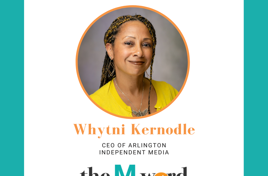 Whytni Kernodle: Arlington Independent Media