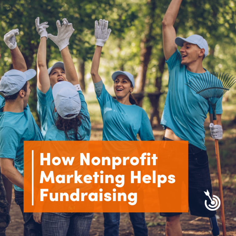 How Nonprofit Marketing Helps Fundraising