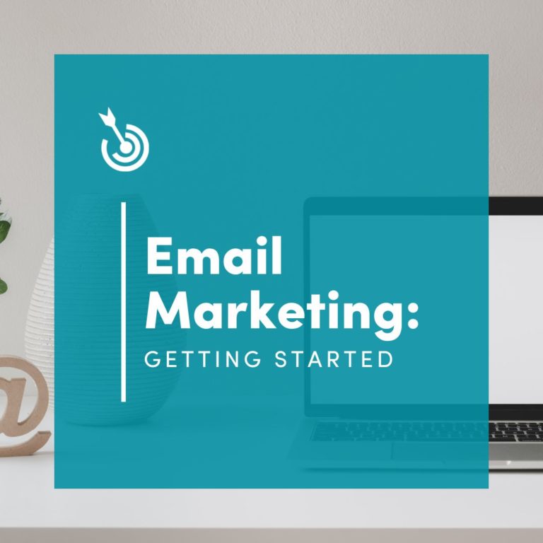 Email Marketing: Getting Started