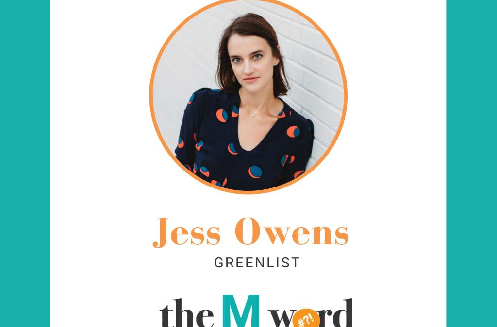 Episode 37: Jess Owens, GreenList