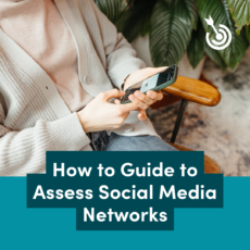 How to assess social media networks
