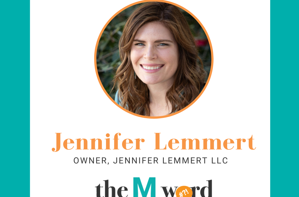 Episode 38: Jennifer Lemmert, Jennifer Lemmert LLC