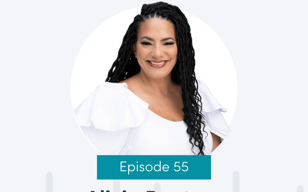 Episode 55: Navigating Resilience and Authenticity in Business with Alicia Boateng